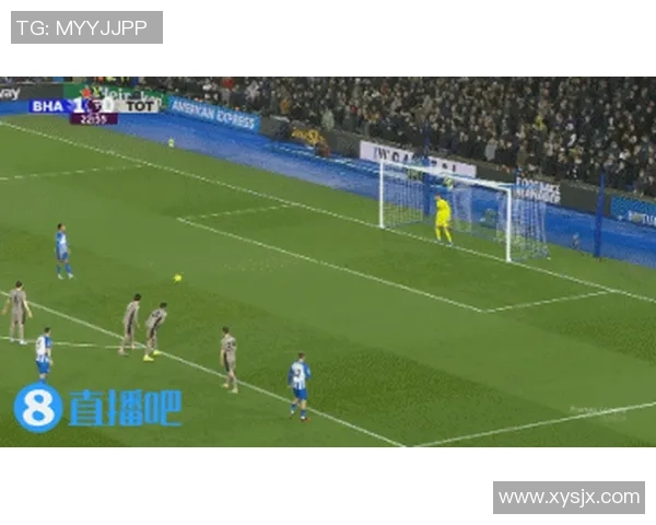 热刺迎战布莱顿全力争胜双方战术较量引人关注